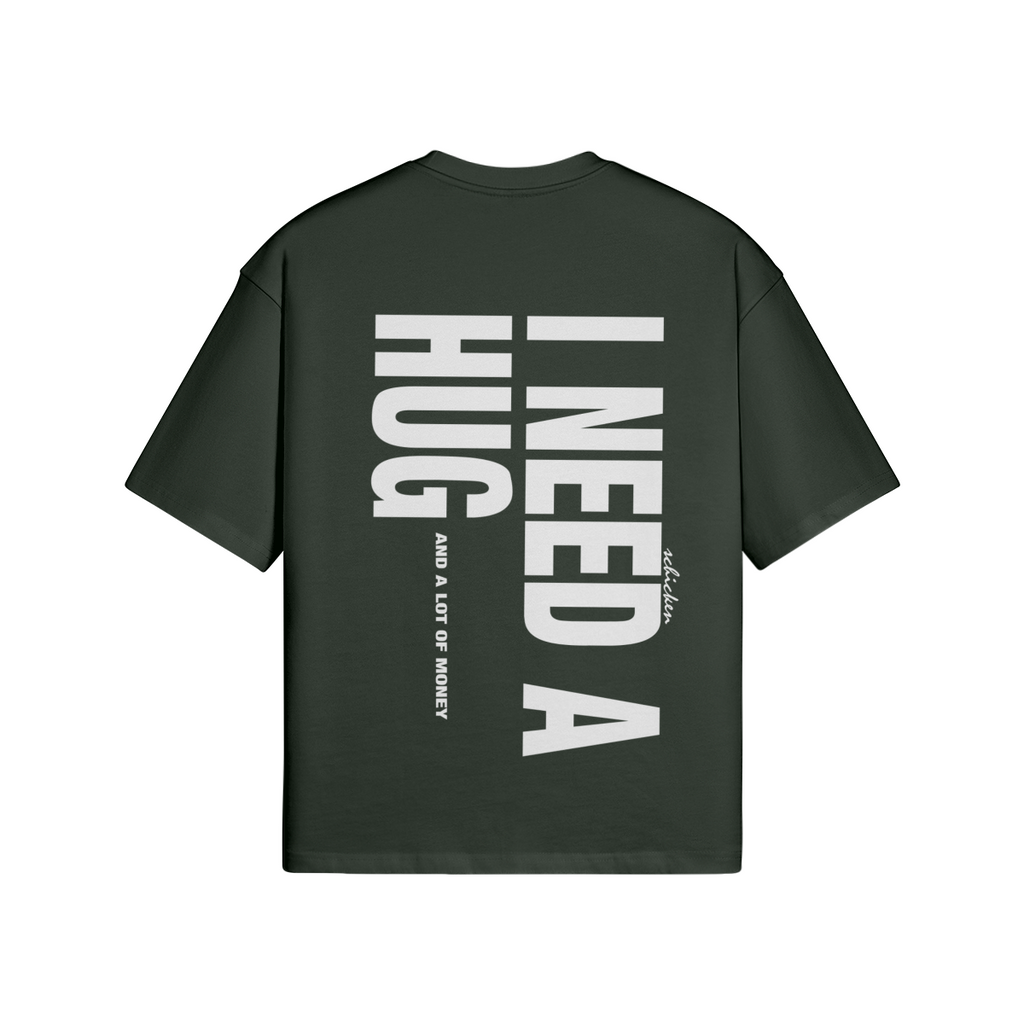 Oversized Streetwear T-Shirt „I Need a Hug“ – Typography Print Unisex - Beatwear 71