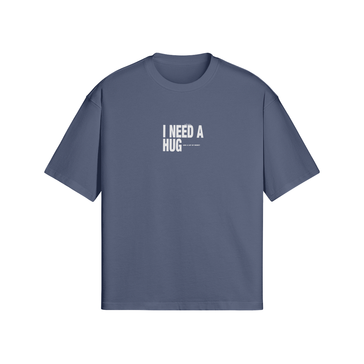 Oversized Streetwear T-Shirt „I Need a Hug“ – Typography Print Unisex - Beatwear 71