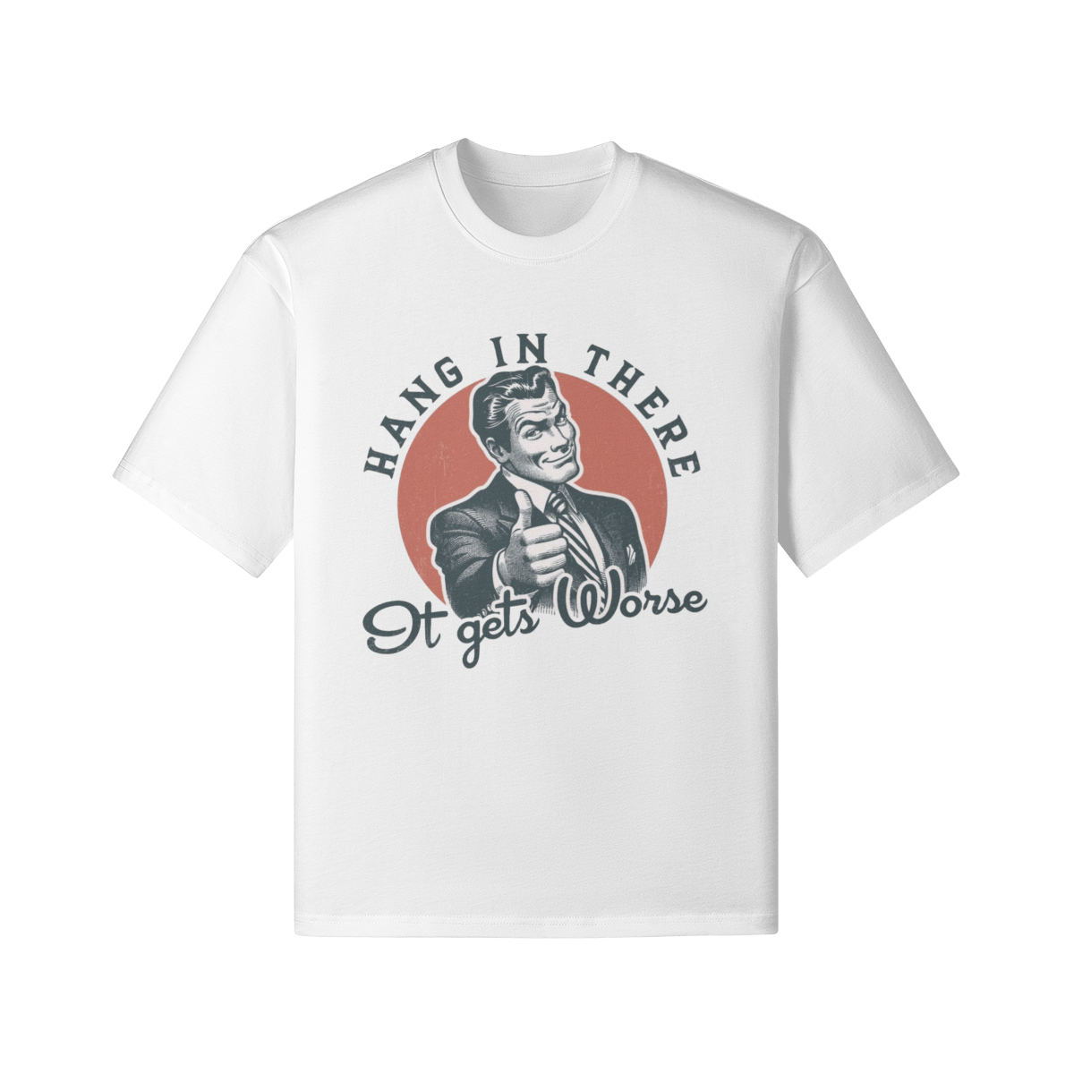 Weißers T-Shirt mit Vintage Illustrationen eines Mannes mit Daumen hoch und ironischem Schriftzug Hang in there It gets worse