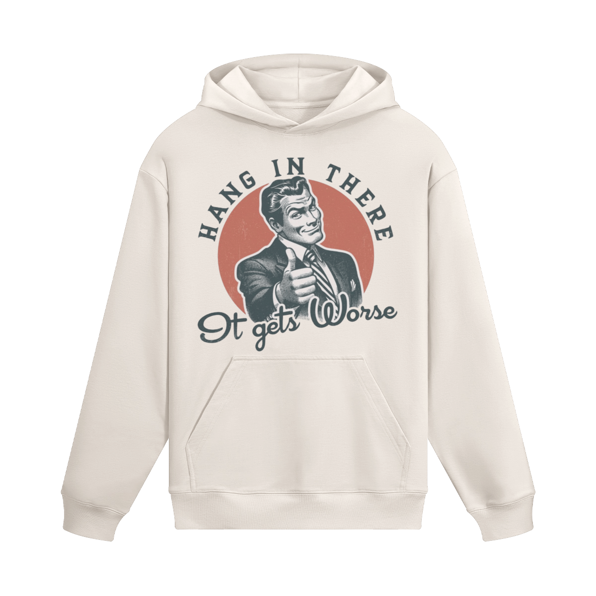 Weißer Hoodie mit Vintage Illustrationen eines Mannes mit Daumen hoch und ironischem Schriftzug Hang in there It gets worse