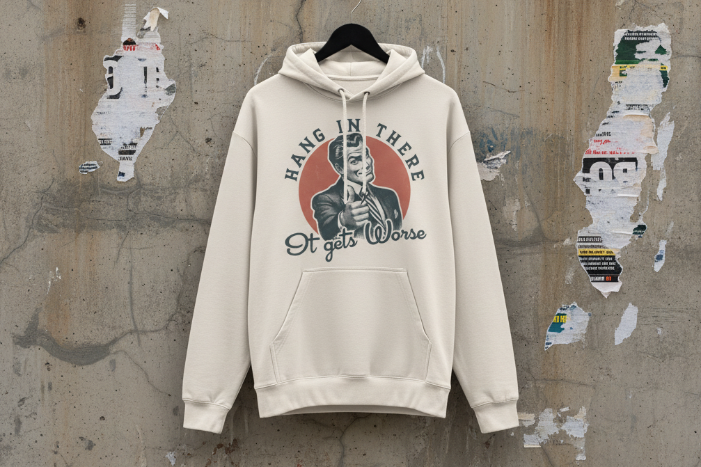 Weißer Hoodie mit Vintage Illustrationen eines Mannes mit Daumen hoch und ironischem Schriftzug Hang in there It gets worse